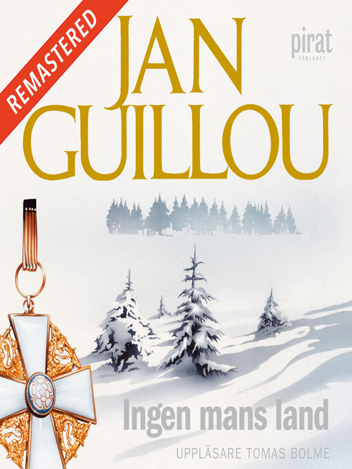 Titeldetaljer för Ingen mans land av Jan Guillou - Tillgänglig